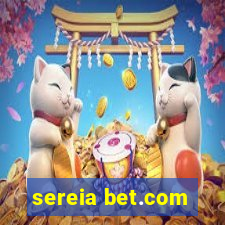 sereia bet.com